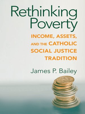 Rethinking Poverty By James P. Bailey · OverDrive: Ebooks, Audiobooks ...